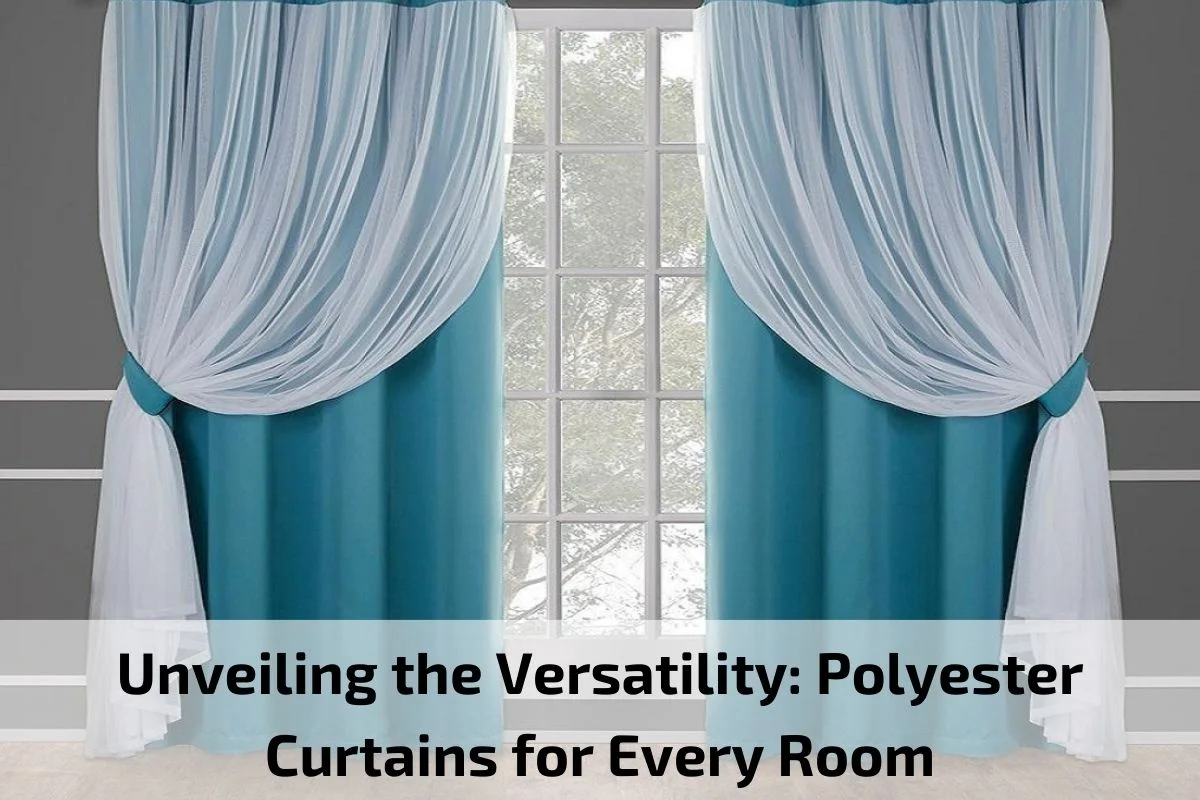 Unveiling the Versatility: Polyester Curtains for Every Room Polyester-Curtains