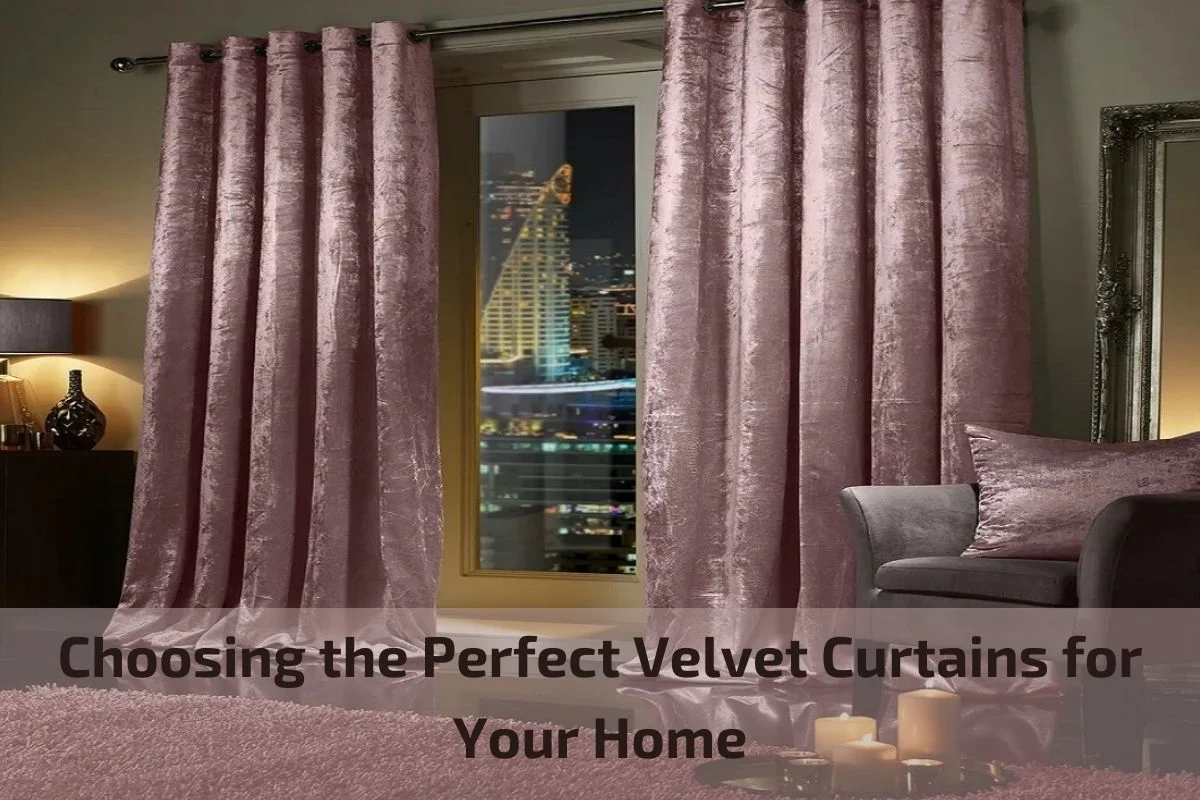 Choosing the Perfect Velvet Curtains for Your Home Velvet-Curtains